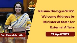 Raisina Dialogue 2022: Welcome Address by Minister of State for External Affairs (April 27, 2022)