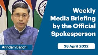 Weekly Media Briefing by the Official Spokesperson (April 28, 2022)