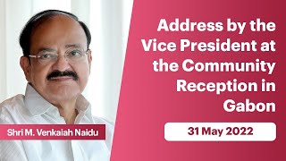 Address by the Vice President at the Community Reception in Gabon (May 31, 2022)