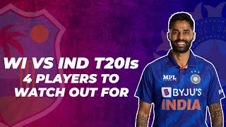 Four Indian Players To Watch Out For In IND vs WI T20I Series