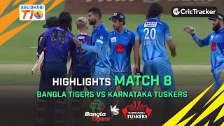 Bangla Tigers vs Karnataka Tuskers | Match 8 Highlights | Abu Dhabi T10 Season 3