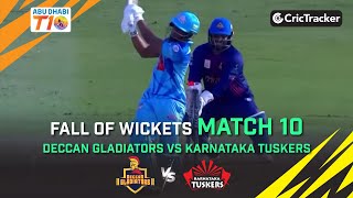 Deccan Gladiators vs Karnataka Tuskers | Match 10 Fall of Wickets | Abu Dhabi T10 Season 3