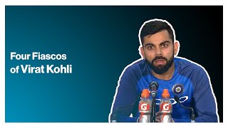 Four Fiascos Of Virat Kohli As Team India Captain