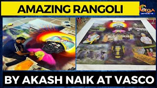 #Amazing Rangoli By Akash Naik at Vasco