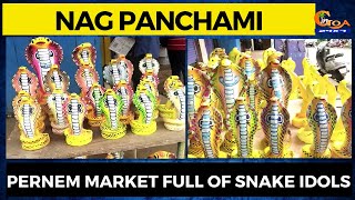 #NagPanchami tomorrow ????Pernem market full of snake idols