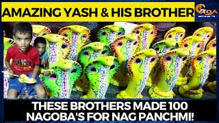 Amazing Yash & his brother. These brothers made 100 Nagoba's for Nag Panchmi!