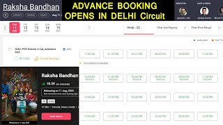 Raksha Bandhan Movie ADVANCE BOOKING OPENS IN DELHI Circuit