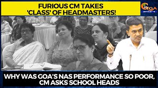 Furious CM takes 'class' of headmasters! Why was Goa’s NAS performance so poor, CM asks school heads