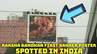 Raksha Bandhan Movie First Banner Poster Spotted In India