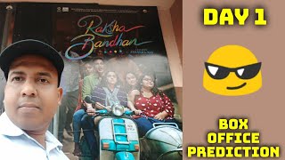 Raksha Bandhan Movie Box Office Prediction Day 1