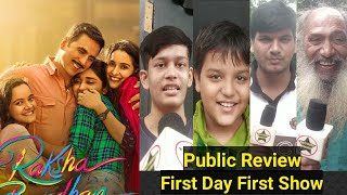 Raksha Bandhan Movie Public Review First Day First Show In Mumbai