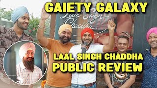 Laal Singh Chaddha PUBLIC Review | Reaction | GAIETY GALAXY | Aamir Khan