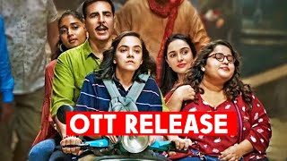 OTT Par Is Din Release Hogi Raksha Bandhan | Akshay Kumar