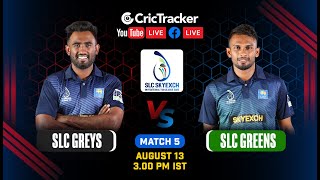 ???? LIVE: Match 5 SLC Greys vs SLC Greens  Live Cricket | SLC Invitational T20 LIVE