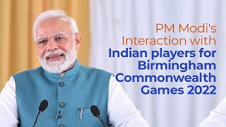 PM Modi's Interaction with Indian players for Birmingham Commonwealth Games 2022 |PMO