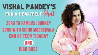 Vishal Pandey's FUN & HEARTFELT Chat | Song With Sidhu Moosewala, Teen Tigada, Bigg Boss 16