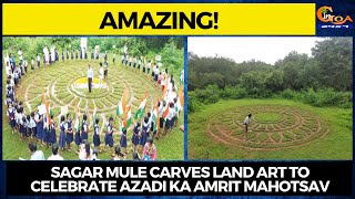 #Amazing! Sagar Mule carves land art to celebrate Azadi Ka Amrit Mahotsav