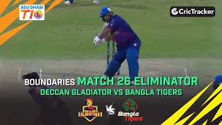 Deccan Gladiators vs Bangla Tigers | Eliminator 1 Boundaries | Abu Dhabi T10 Season 3
