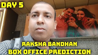 Raksha Bandhan Movie Box Office Prediction Day 5