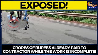 #Exposed! Crores of rupees already paid to contractor while the work is incomplete!