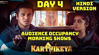 Karthikeya 2 Movie Audience Occupancy Day 4 Morning Shows In Hindi Version