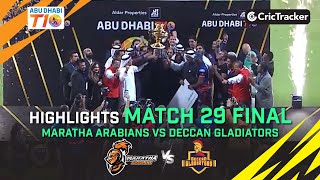 Maratha Arabians vs Deccan Gladiators | Final Highlights | Abu Dhabi T10 Season 3