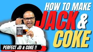 How to Mix JACK & COKE Perfectly!! | JD & Coke | How to mix Jack Daniels & Coke? | Cocktails India