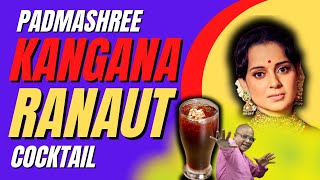 Padmashree Kangana Ranaut Cocktail | Whisky Cocktail Mixed With Dates Water | Kangana Ranaut | Dada