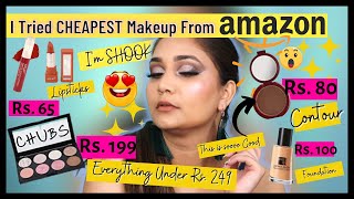 Trying *Cheapest* Makeup From AMAZON | EVERYTHING UNDER Rs.249 | Full Face सस्ता Makeup from Amazon