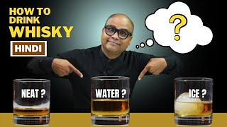 How To Drink Whisky? 3 Best Ideas! | व्हिस्की पीने का 3 सबसे अच्छा तरीका | Dada Bartender | Whisky