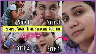 Simple & Real Night Time Skincare Routine | Nidhi Katiyar