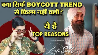 Laal Singh Chaddha TOP Reasons Why It FAILED At Box Office | Aamir Khan