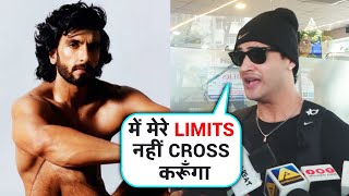 I WON'T Cross The Limits, Asim Riaz Reaction On Ranveer Singh's Photoshoot