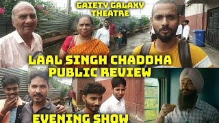 Laal Singh Chaddha Movie Public Review Evening Show At Gaiety Galaxy Theatre In Mumbai
