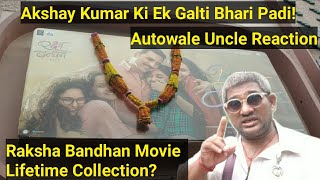 Raksha Bandhan Movie Box Office Collection Lifetime Mein Kitna Hoga? Janiye Autowale Uncle Ki Raay