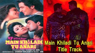 Main Khiladi Tu Anari New Title TRACK With Akshay Kumar And Emraan Hashmi For Selfiee Movie