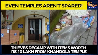 Even temples are not spared!