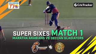 Maratha Arabians vs Northern Warriors | Match 1 Super Sixes | Abu Dhabi T10 Season 4