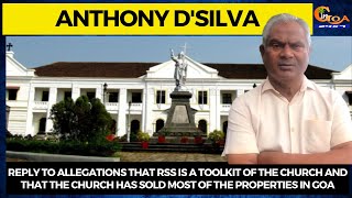 Anthony D'Silva's reply to allegations that RSS is a toolkit of the church