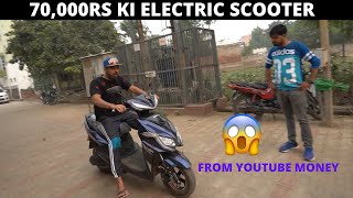 FINALLY BOUGHT 70,000 KI Electric SCOOTY???? - FROM YOUTUBE MONEY