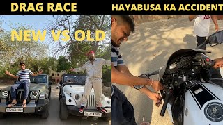 New Vs Old Thar Ki drag Race Me Hayabusa ka Accident Ho Gya - @Indian Backpacker