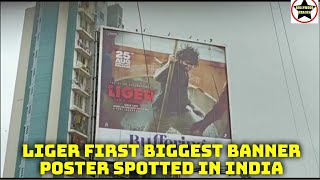 Liger Movie First Biggest Banner Poster Spotted In India