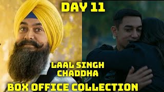 Laal Singh Chaddha Movie Box Office Collection Day 11