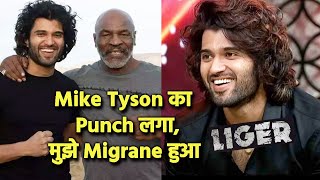 LIGER | Vijay Deverakonda Reveals Mike Tyson PUNCHED Him By Mistake And Then...