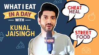 What I Eat In A Day ft. Kunal Jaisingh | Shares Her Diet Secrets & More | Muskuraane Ki Vajah Tum Ho
