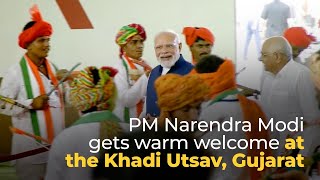 PM Narendra Modi gets warm welcome at the Khadi Utsav, Gujarat l PMO