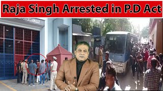 Raja Singh Ko Hui Jail | P.D Act Ke Tahet Kiya Gaya Giraftaar | Hyderabad |@Sach News
