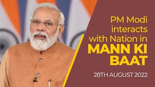 PM Modi Interacts with Nation in Mann Ki Baat l 28th August 2022 l  PMO