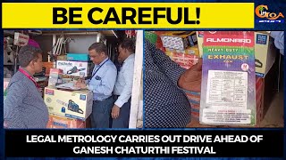 Legal Metrology carries out drive ahead of Ganesh Chaturthi festival.