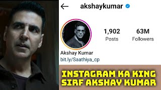 Instagram Ka King Sirf Akshay Kumar Hai, Janiye Aakhir Kyun?